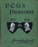 F C G's Froissart 1903-1906 Image.