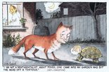 "I am not a sentimentalist about foxes, one came into my garden and bit the head off a tortoise." Image.