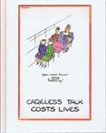 Careless Talk Costs Lives