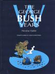 The George W Bush Years