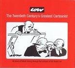 Low: The Twentieth Century's Greatest Cartoonist Image.