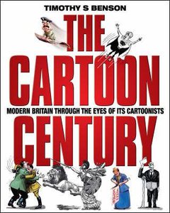 The Cartoon Century by Tim Benson