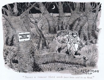 "There's a rumour these woods have been sold to an Arab."