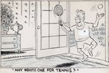 "Any white one for tennis?" Image.
