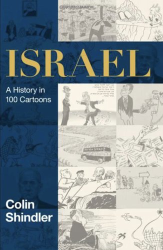 Israel A History in 100 cartoons by Colin Shindler