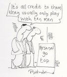 it's all credit to them they usually only play with ten men Image.