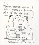 There aren't many easy games in Europe, there's.. erm.. Arsenal.. ..erm.. Image.