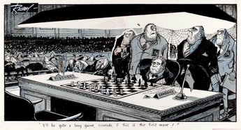 "It'll be quite a long game, comrade, it this is the first move!"